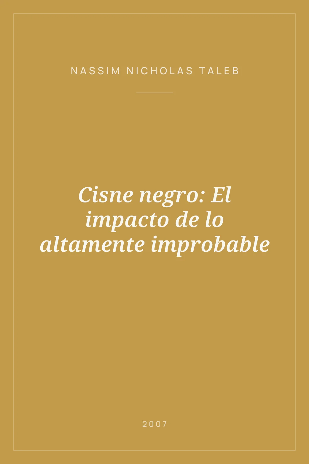 Portada de Cisne negro: El impacto de lo altamente improbable