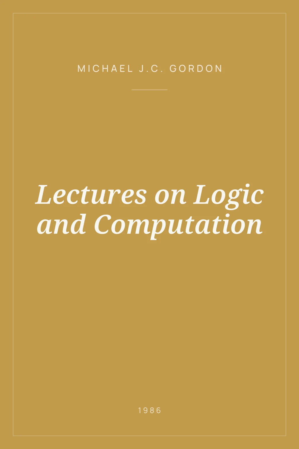 Portada de Lectures on Logic and Computation