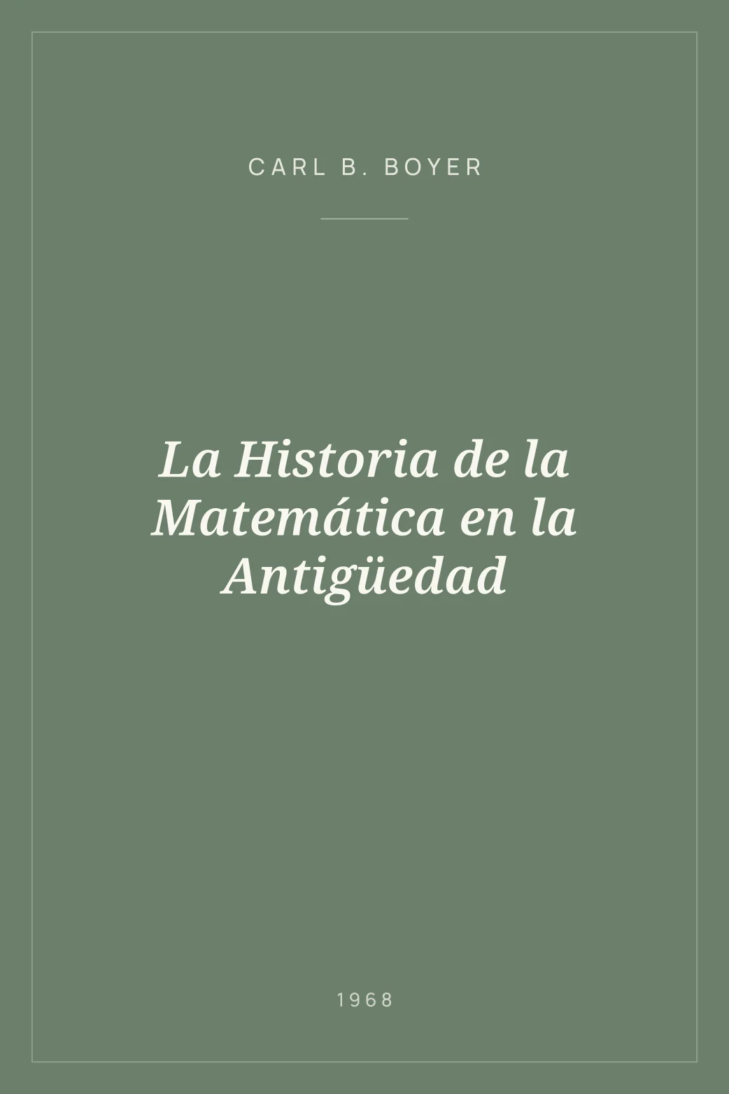 Portada de La Historia de la Matemática en la Antigüedad