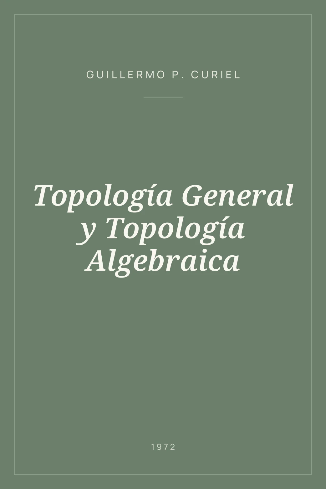 Portada de Topología General y Topología Algebraica