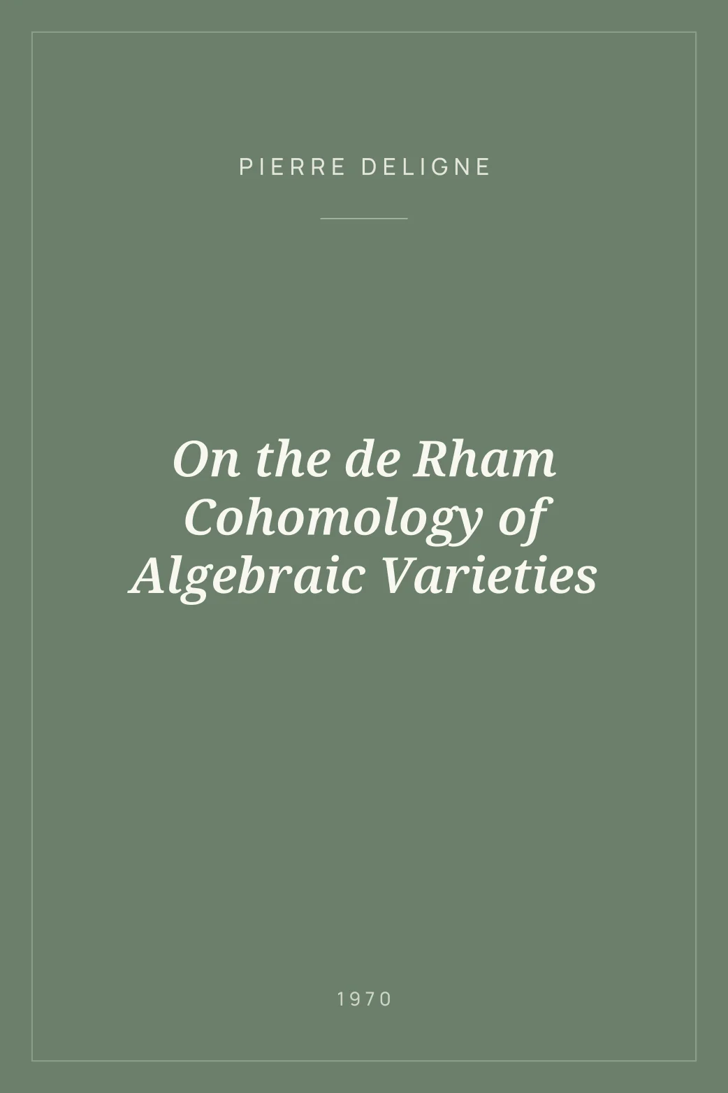 Portada de On the de Rham Cohomology of Algebraic Varieties