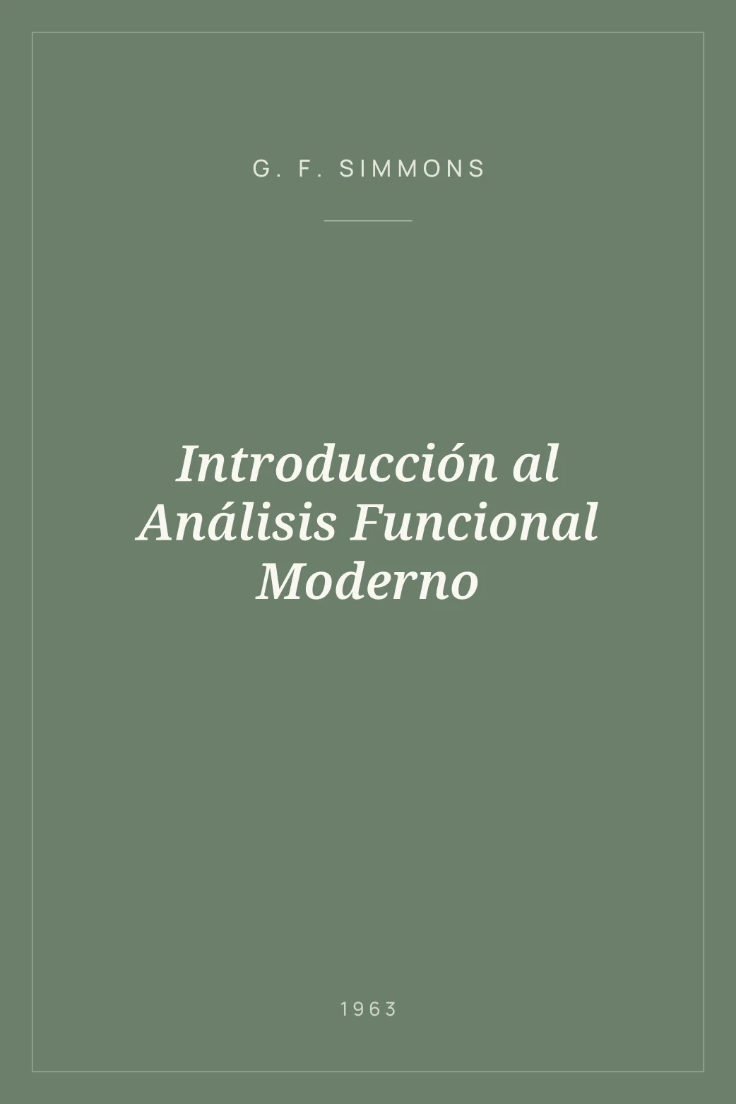 Portada de Introducción al Análisis Funcional Moderno