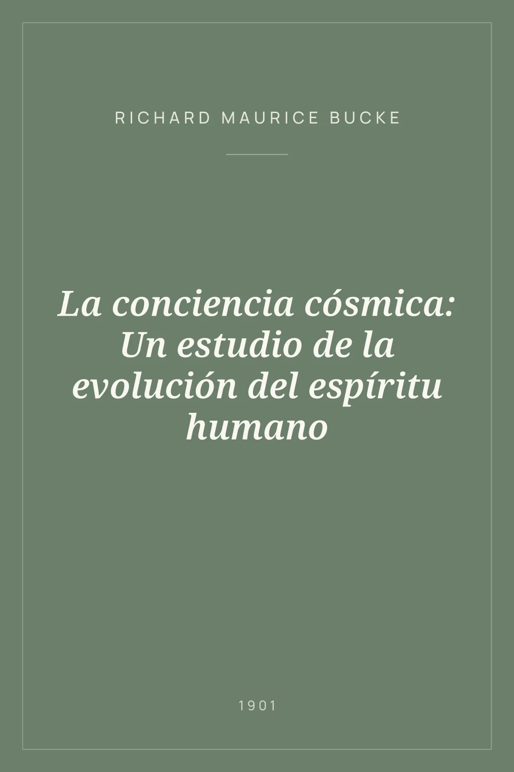 Portada de La conciencia cósmica: Un estudio de la evolución del espíritu humano