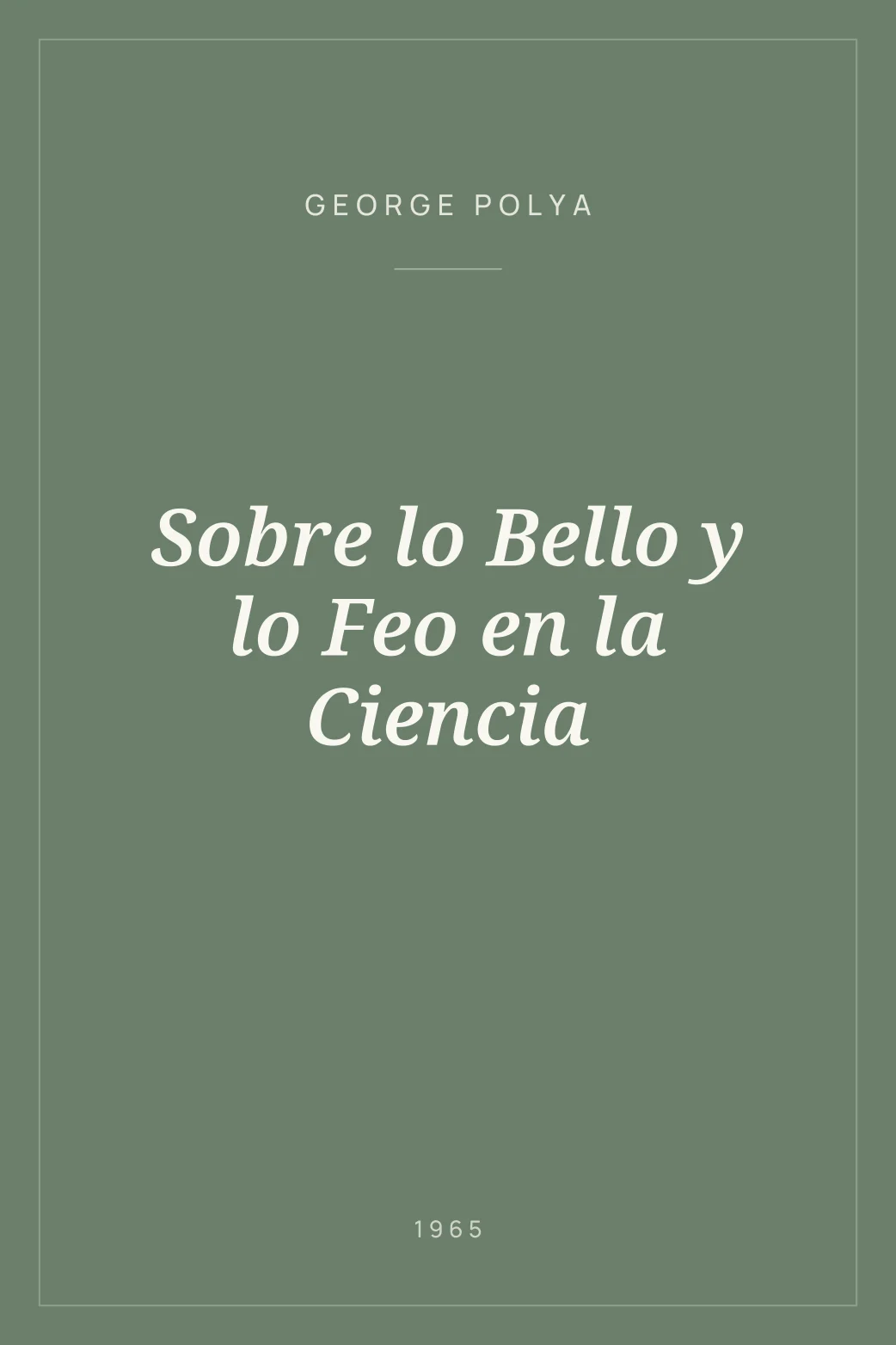 Portada de Sobre lo Bello y lo Feo en la Ciencia