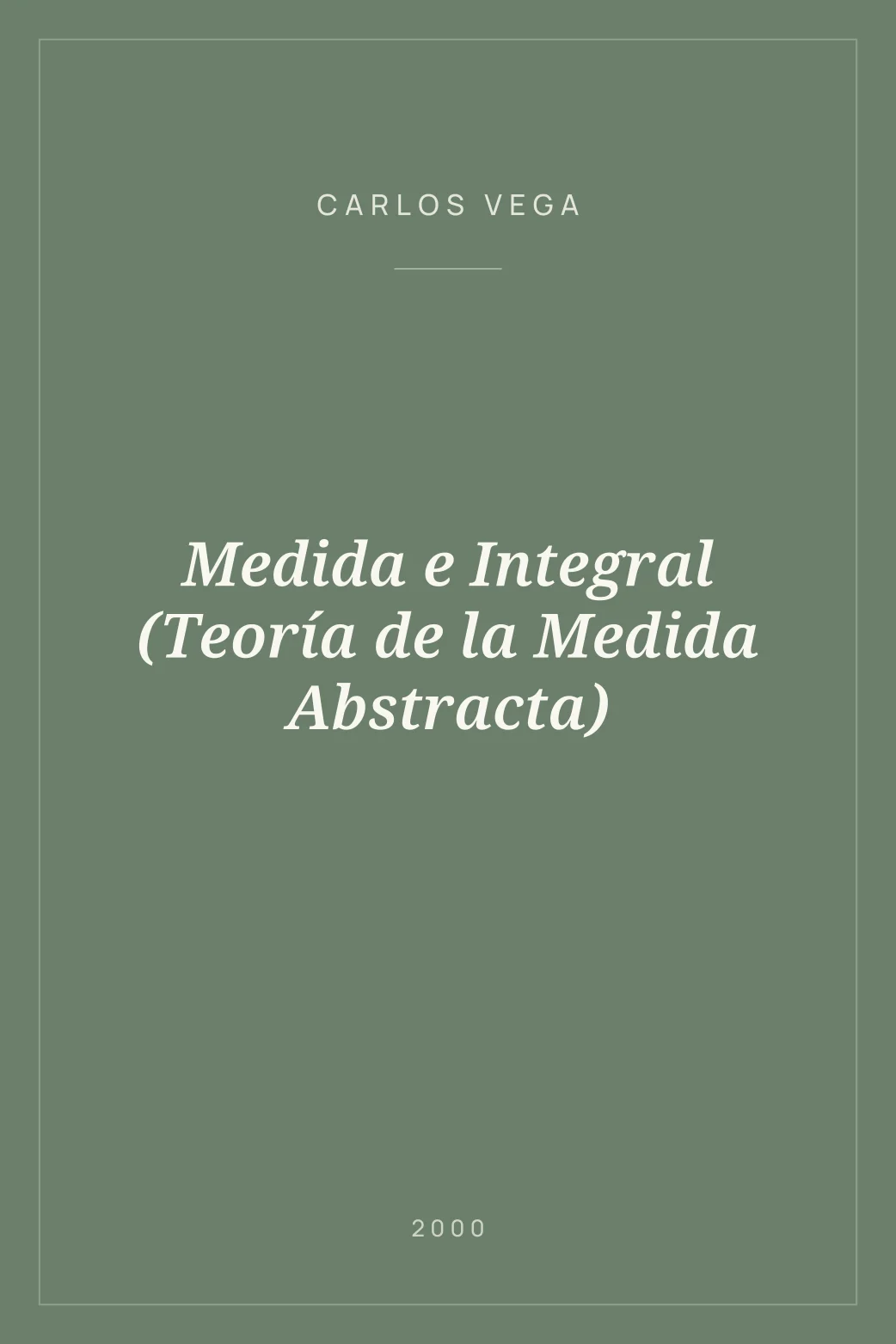 Portada de Medida e Integral (Teoría de la Medida Abstracta)
