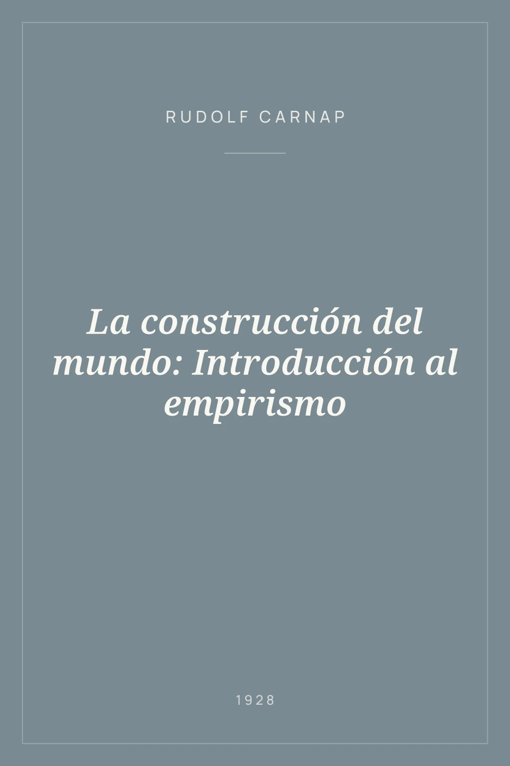 Portada de La construcción del mundo: Introducción al empirismo