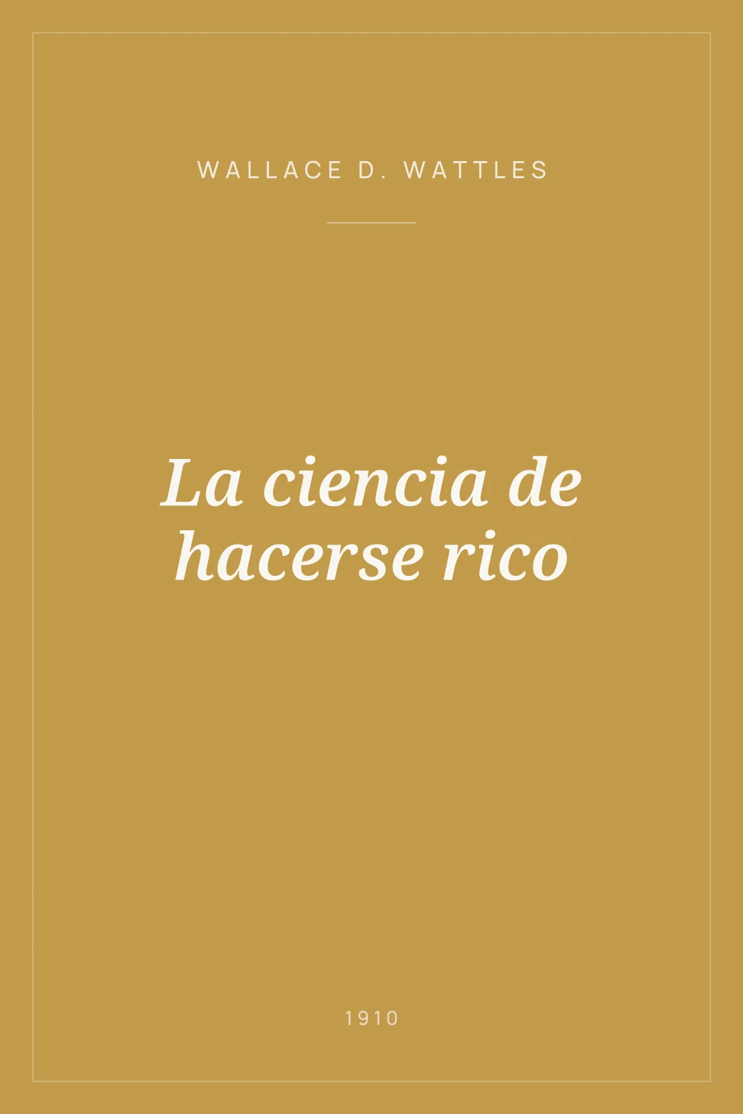 Portada de La ciencia de hacerse rico
