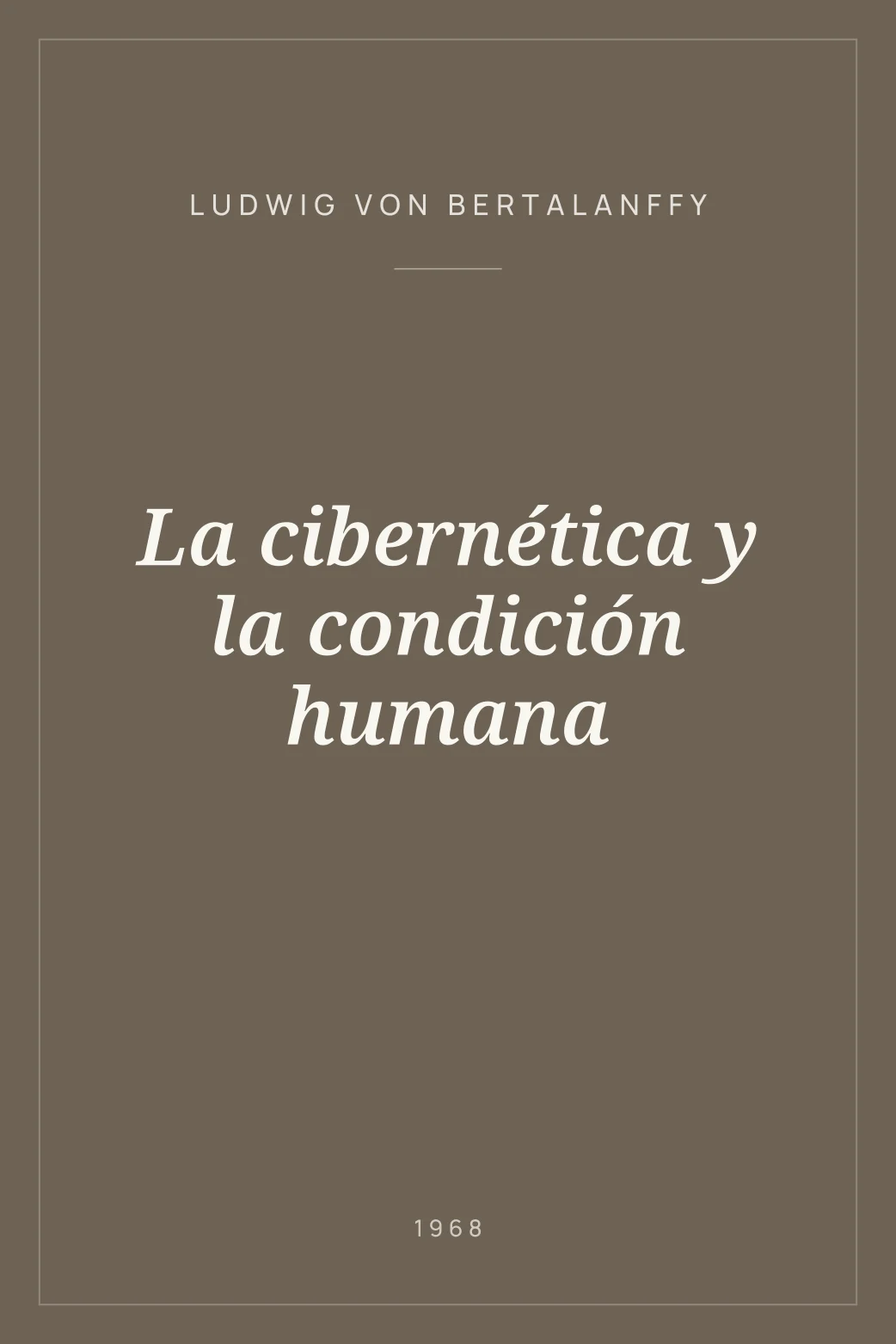 Portada de La cibernética y la condición humana