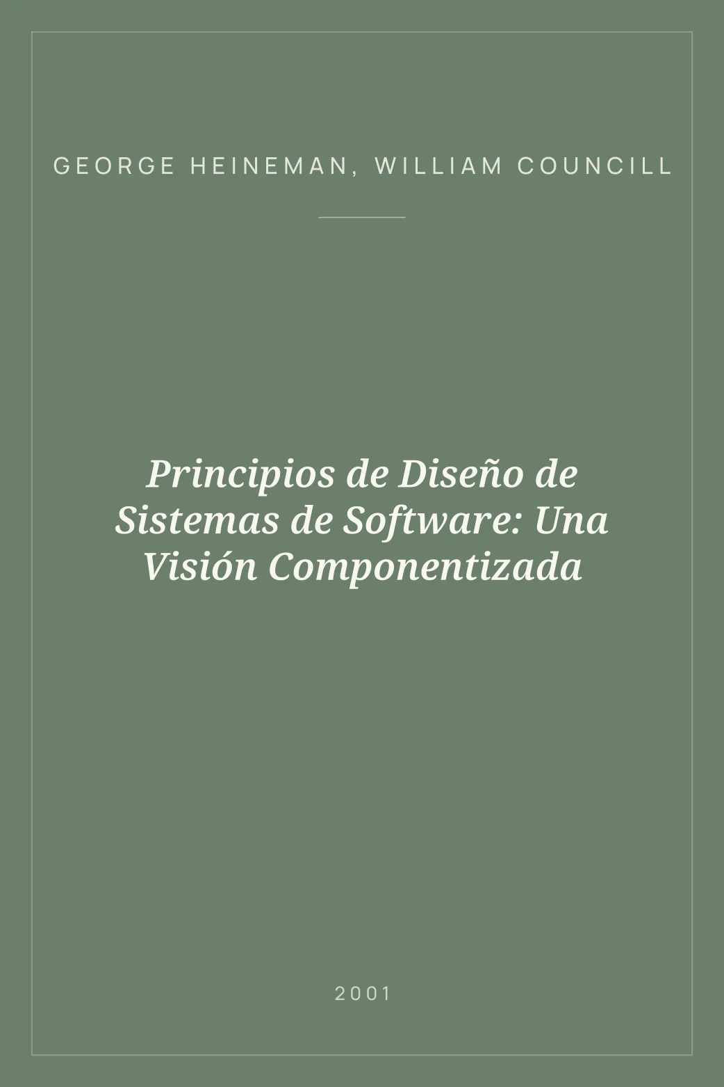 Portada de Principios de Diseño de Sistemas de Software: Una Visión Componentizada
