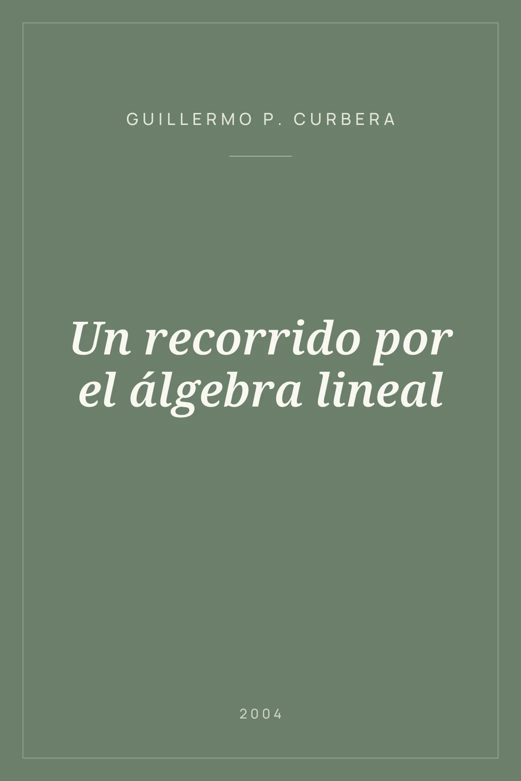 Portada de Un recorrido por el álgebra lineal