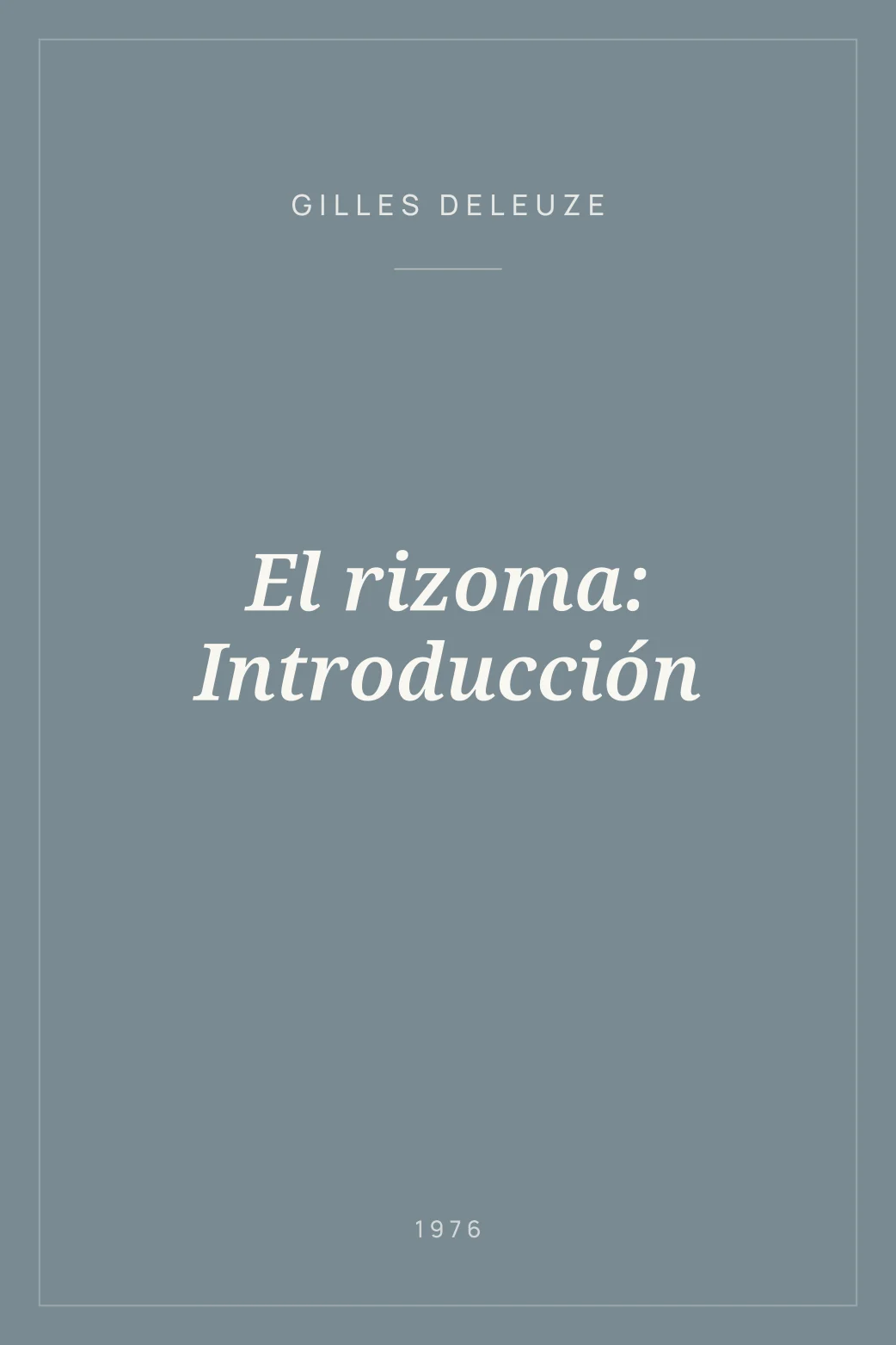 Portada de El rizoma: Introducción