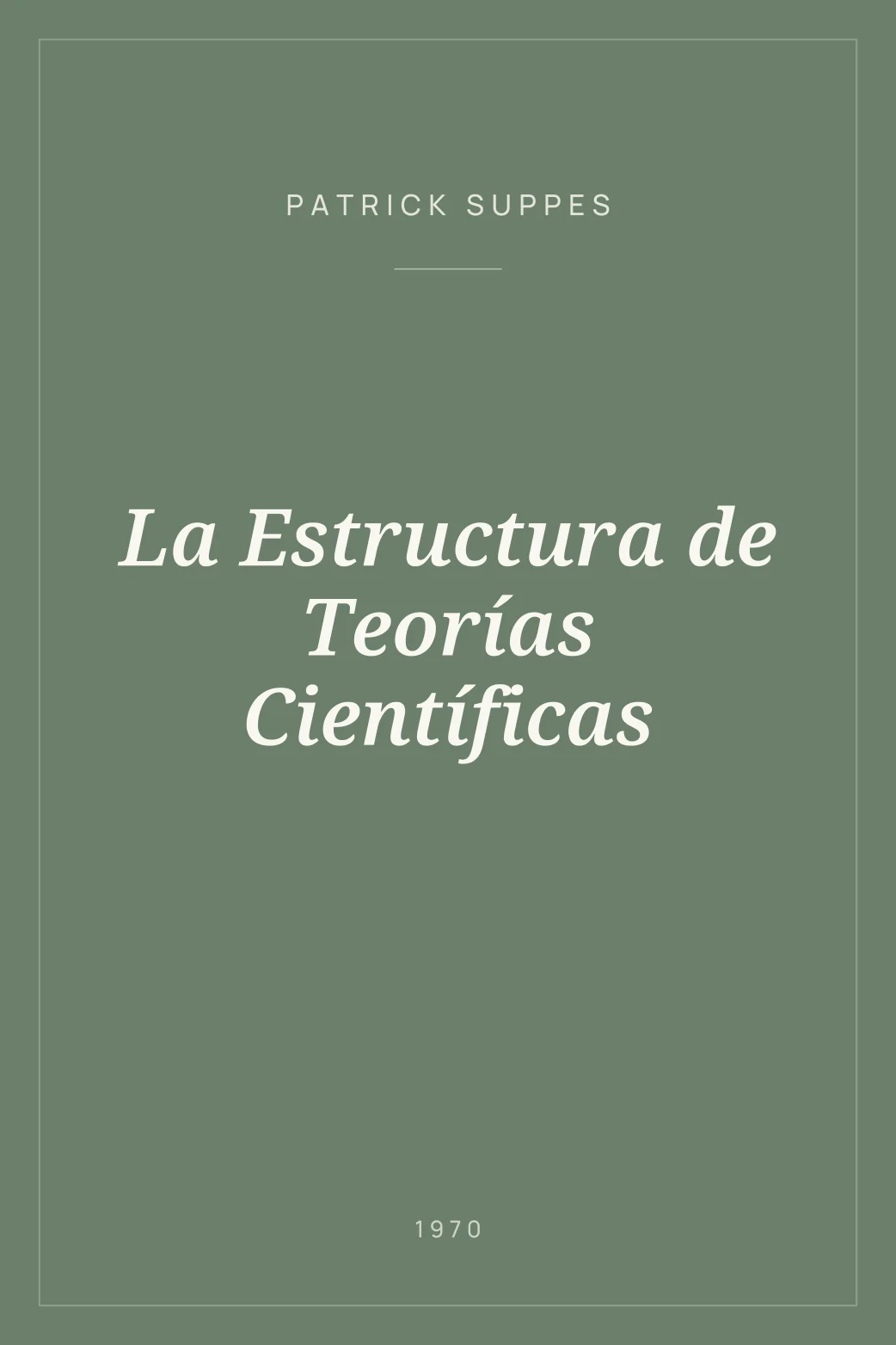 Portada de La Estructura de Teorías Científicas