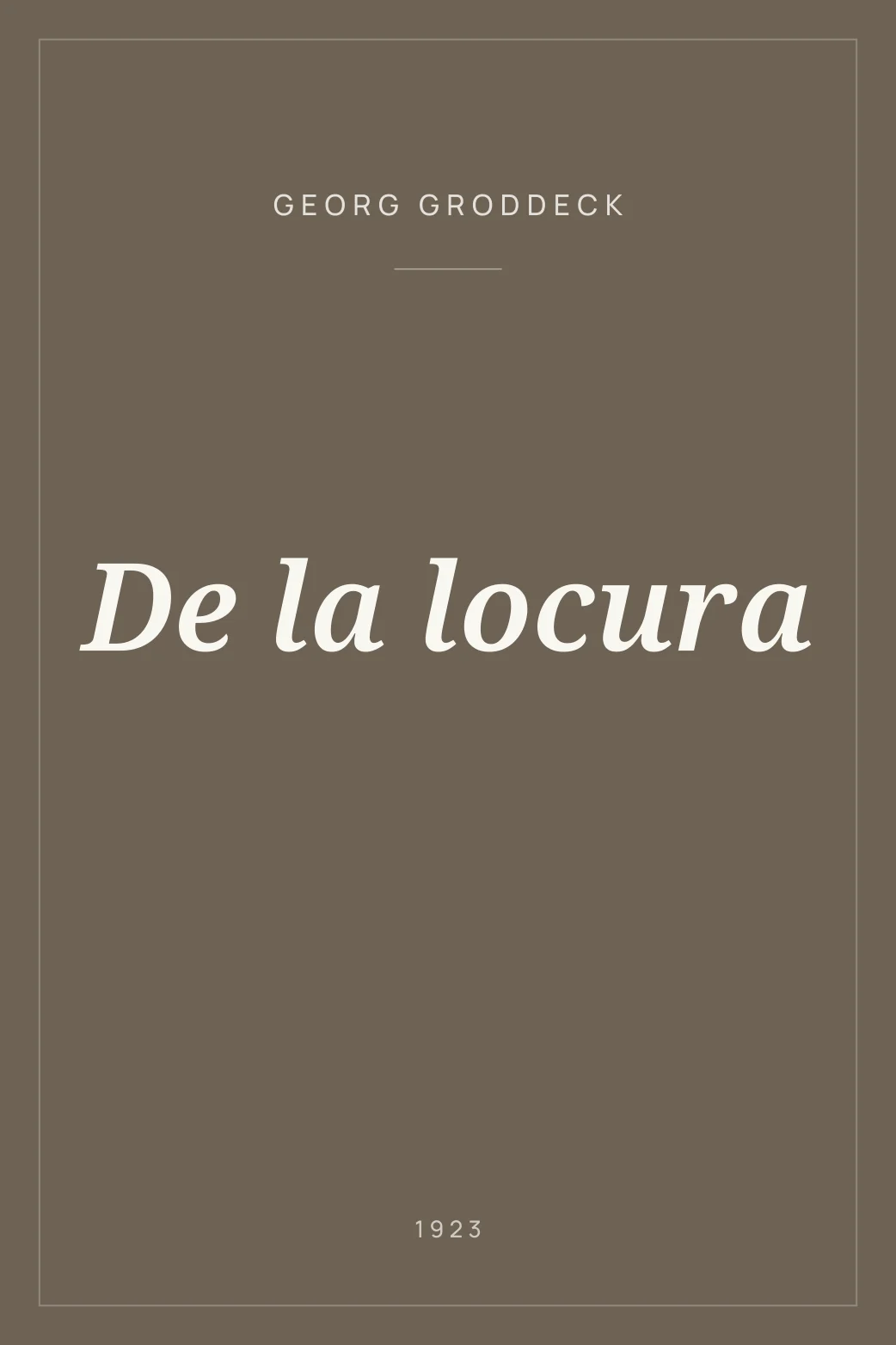 Portada de De la locura