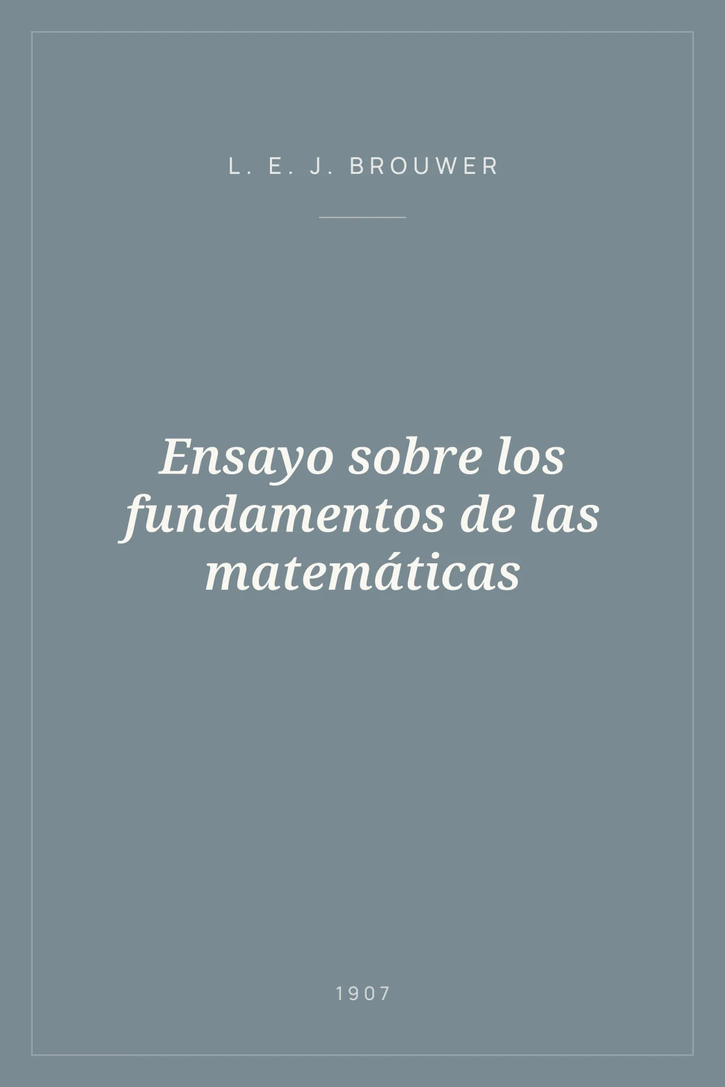 Portada de Ensayo sobre los fundamentos de las matemáticas