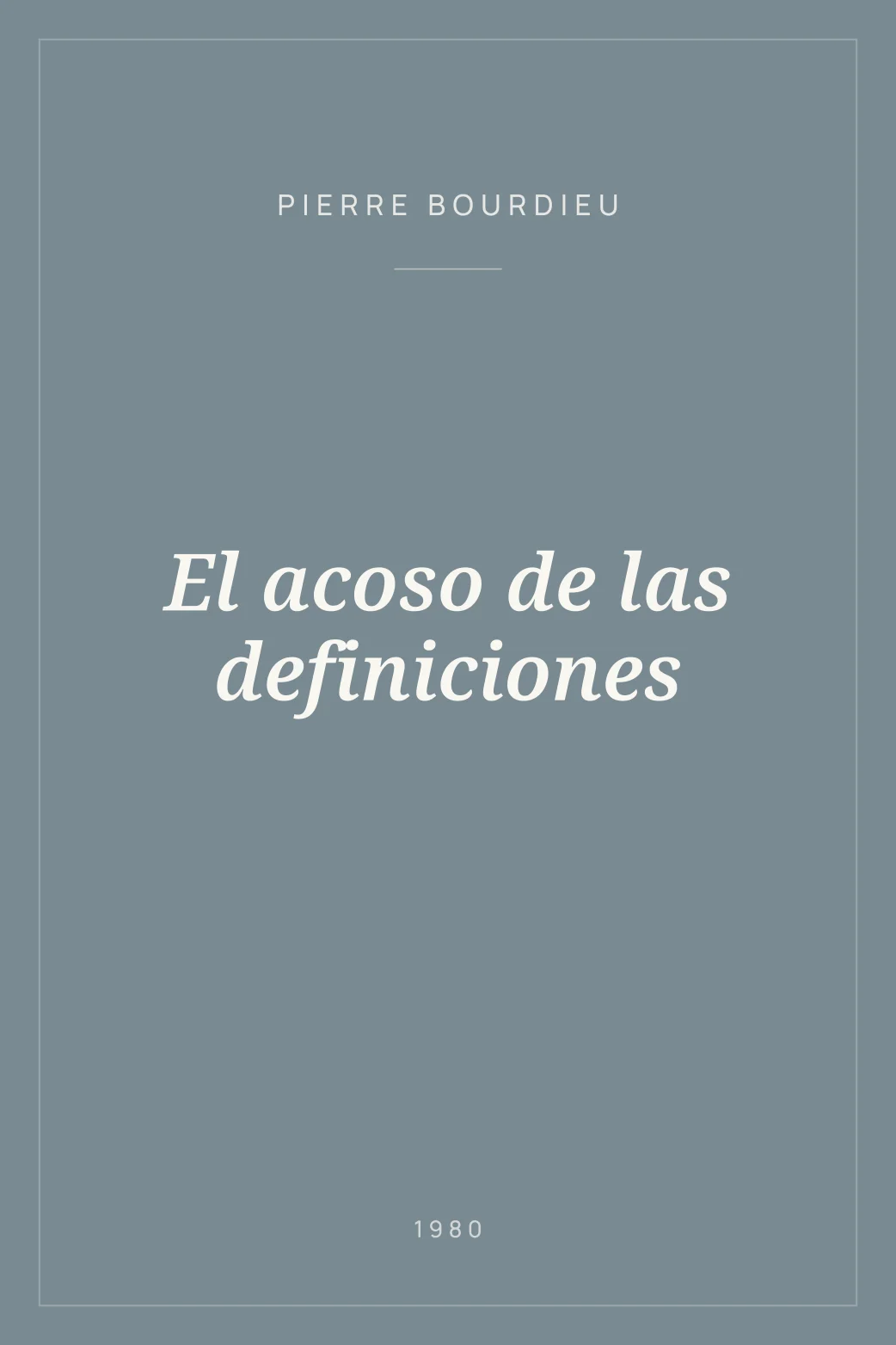 Portada de El acoso de las definiciones