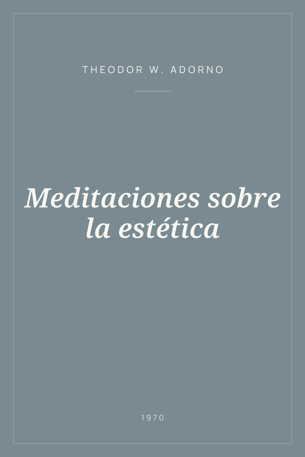 Portada de Meditaciones sobre la estética