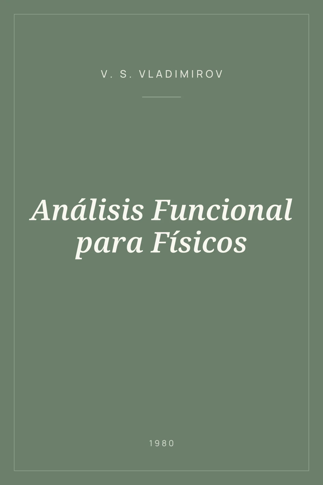 Portada de Análisis Funcional para Físicos