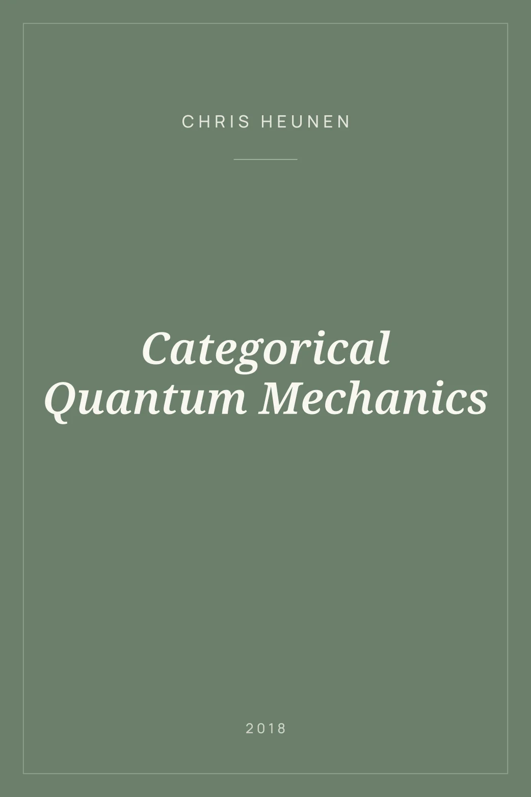 Portada de Categorical Quantum Mechanics