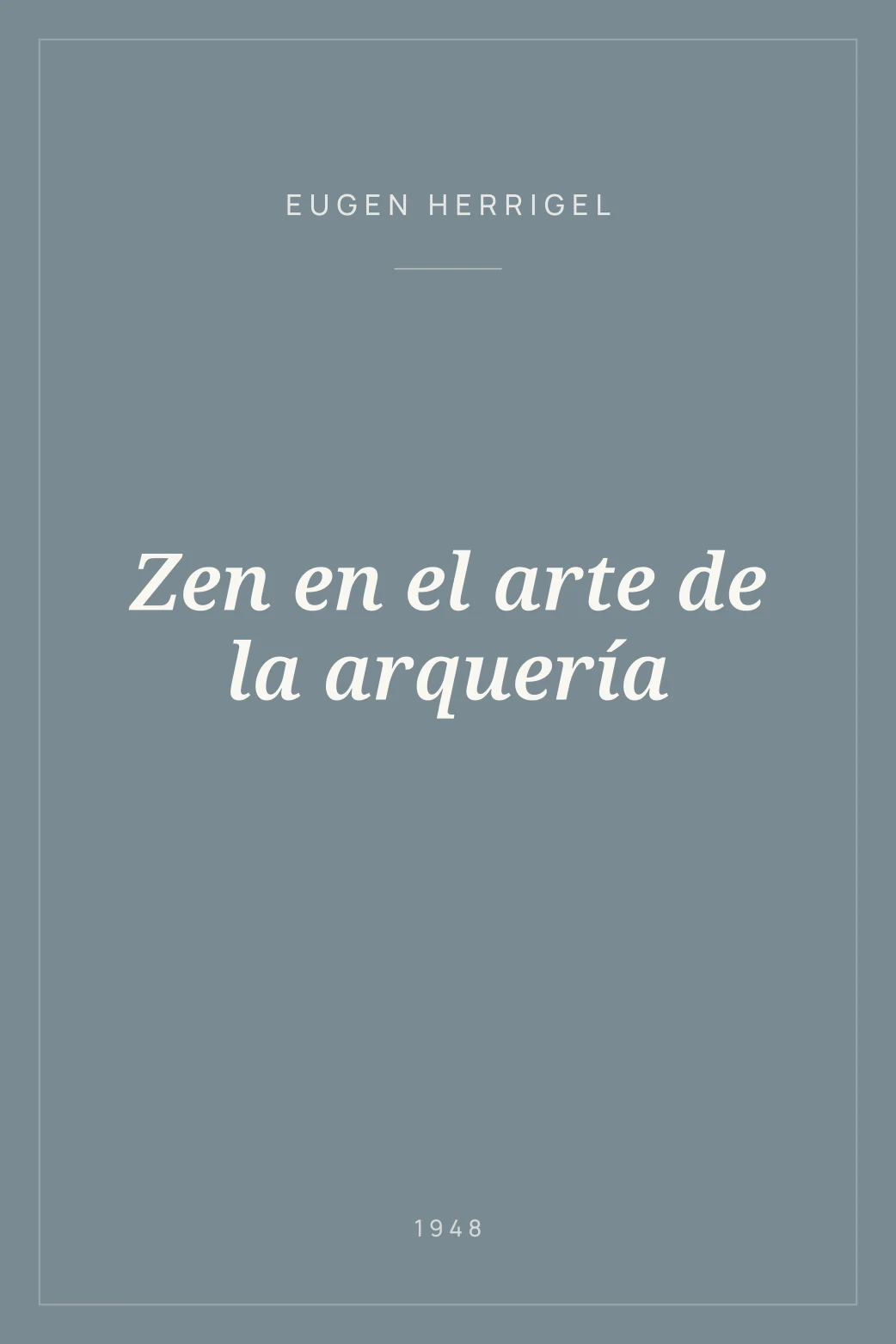 Portada de Zen en el arte de la arquería