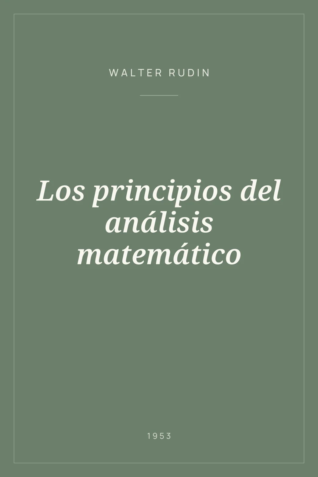 Portada de Los principios del análisis matemático