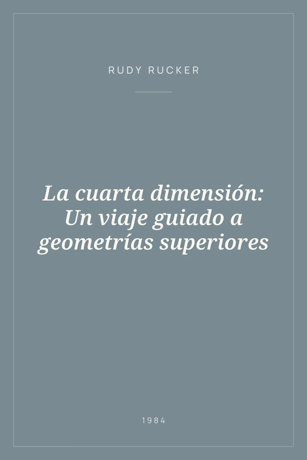 Portada de La cuarta dimensión: Un viaje guiado a geometrías superiores