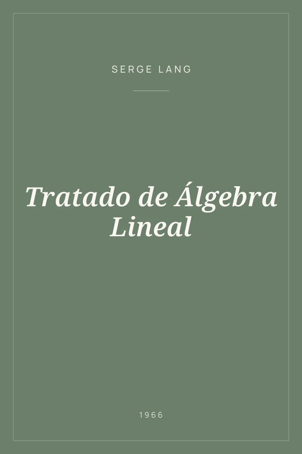 Portada de Tratado de Álgebra Lineal