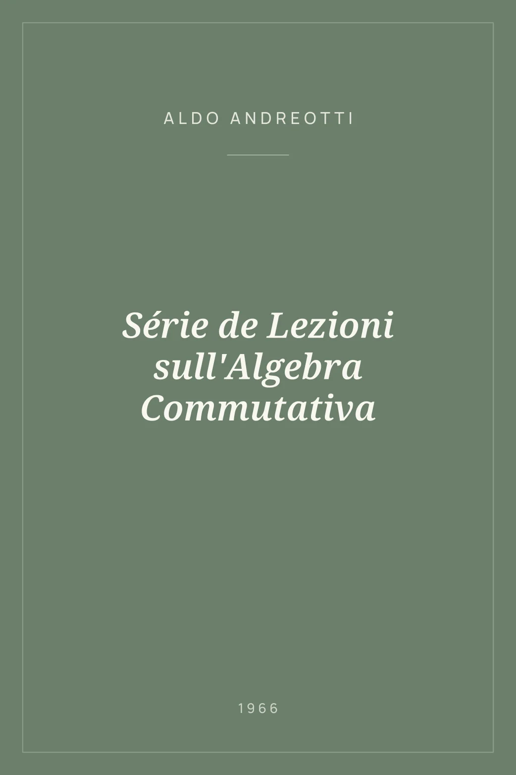 Portada de Série de Lezioni sull'Algebra Commutativa