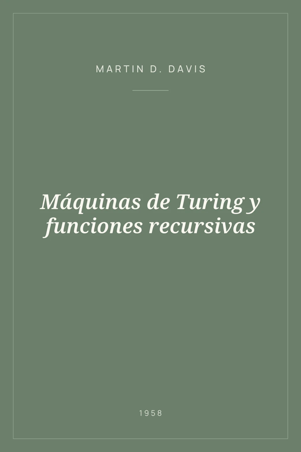 Portada de Máquinas de Turing y funciones recursivas