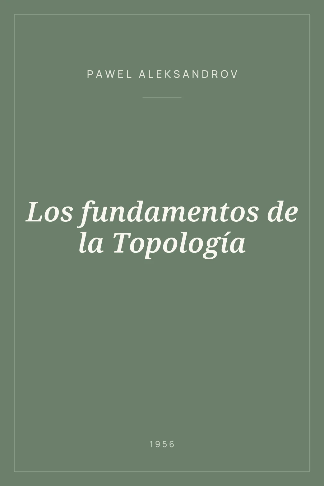 Portada de Los fundamentos de la Topología