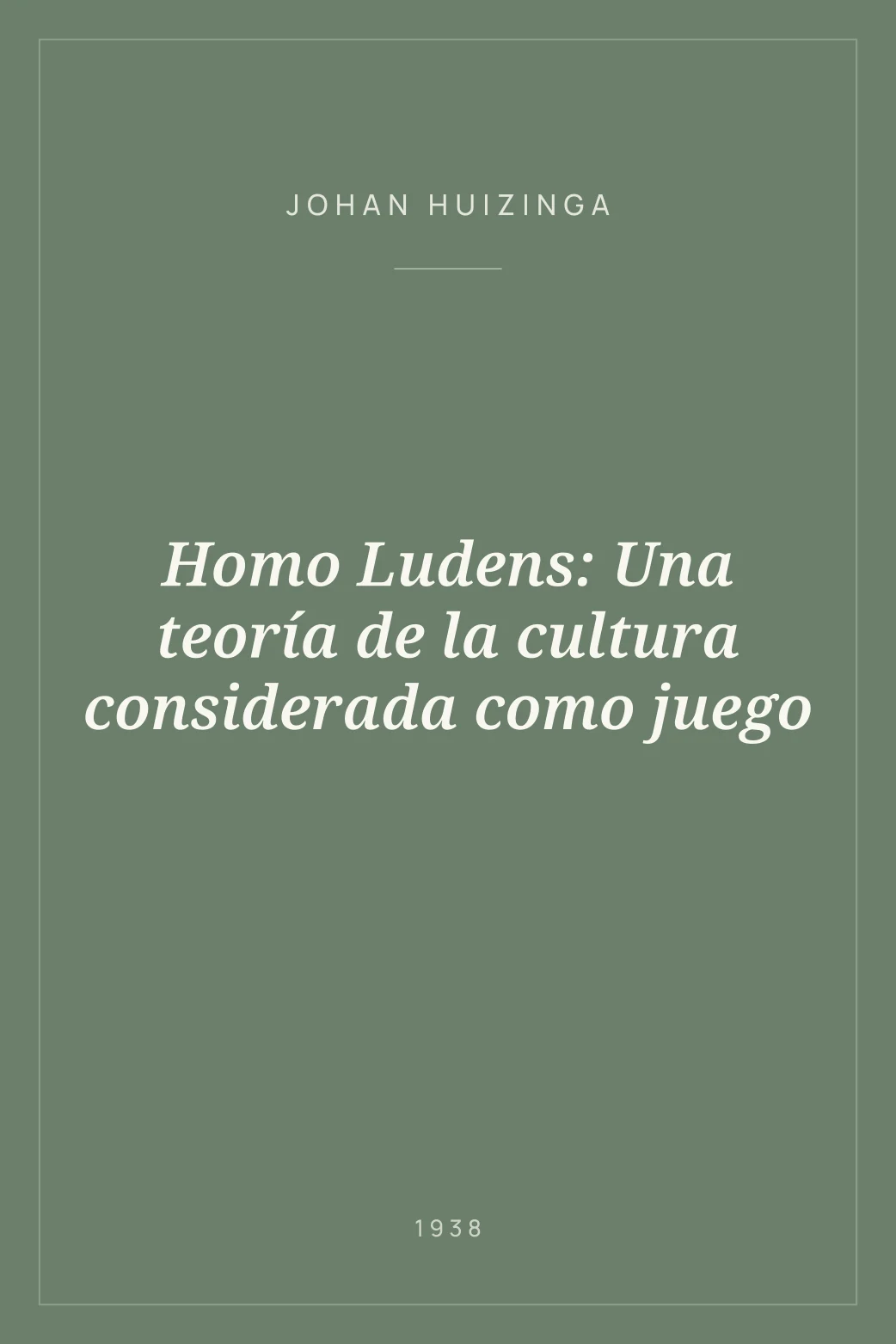 Portada de Homo Ludens: Una teoría de la cultura considerada como juego