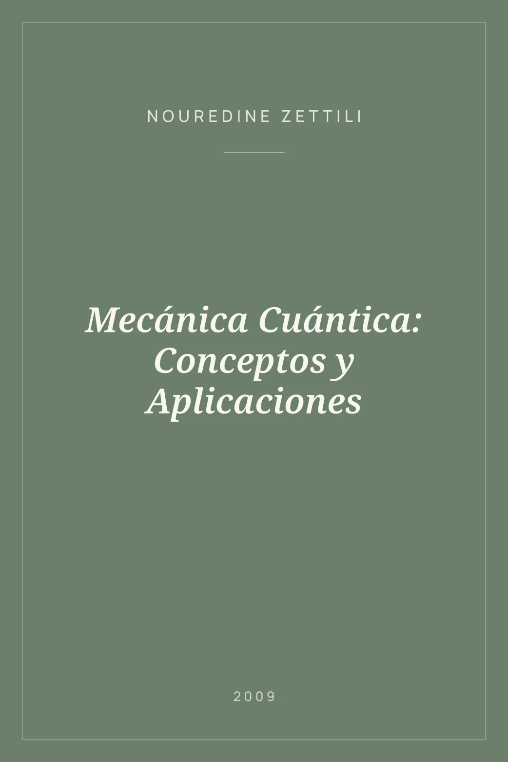 Portada de Mecánica Cuántica: Conceptos y Aplicaciones