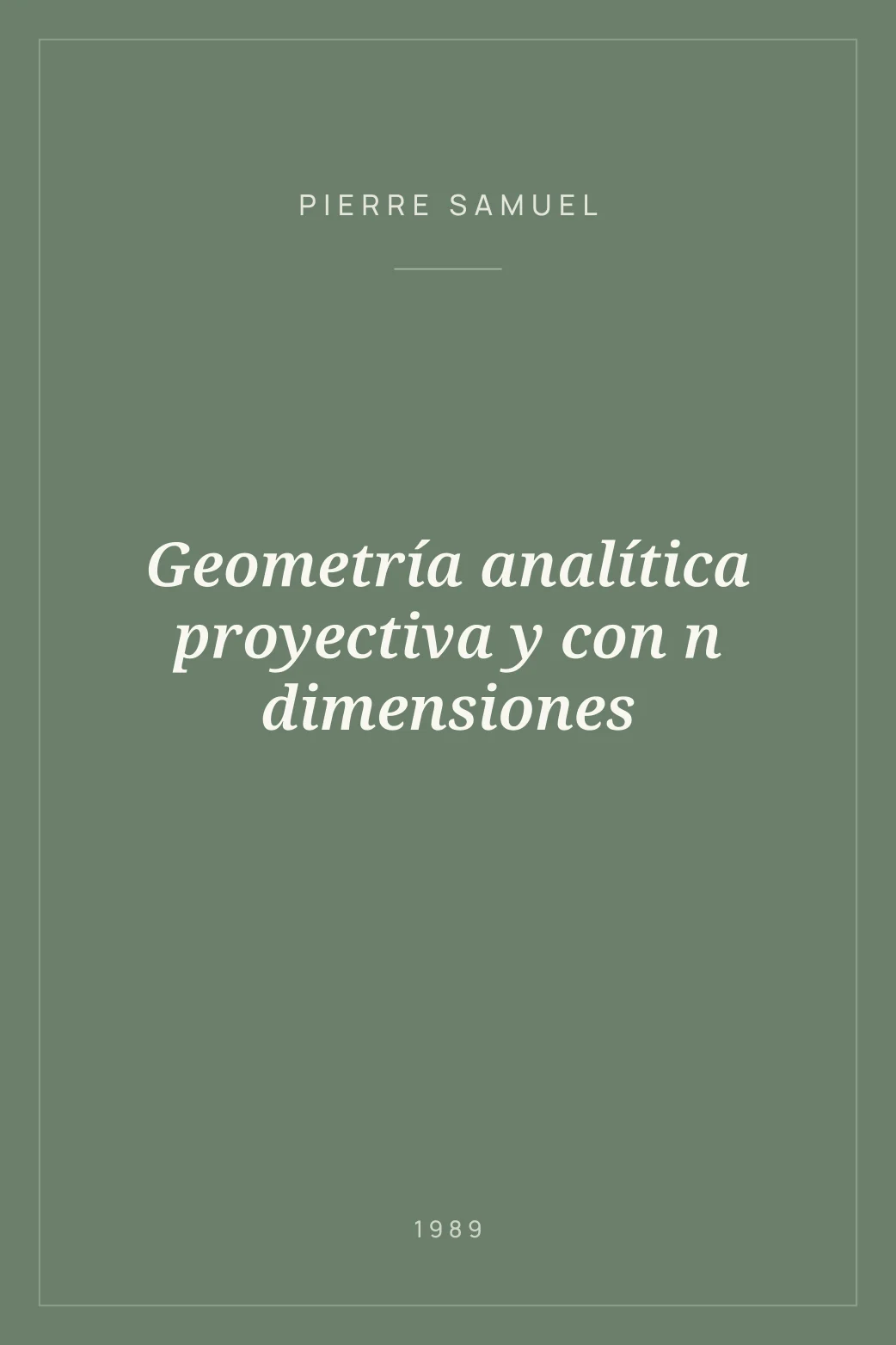 Portada de Geometría analítica proyectiva y con n dimensiones