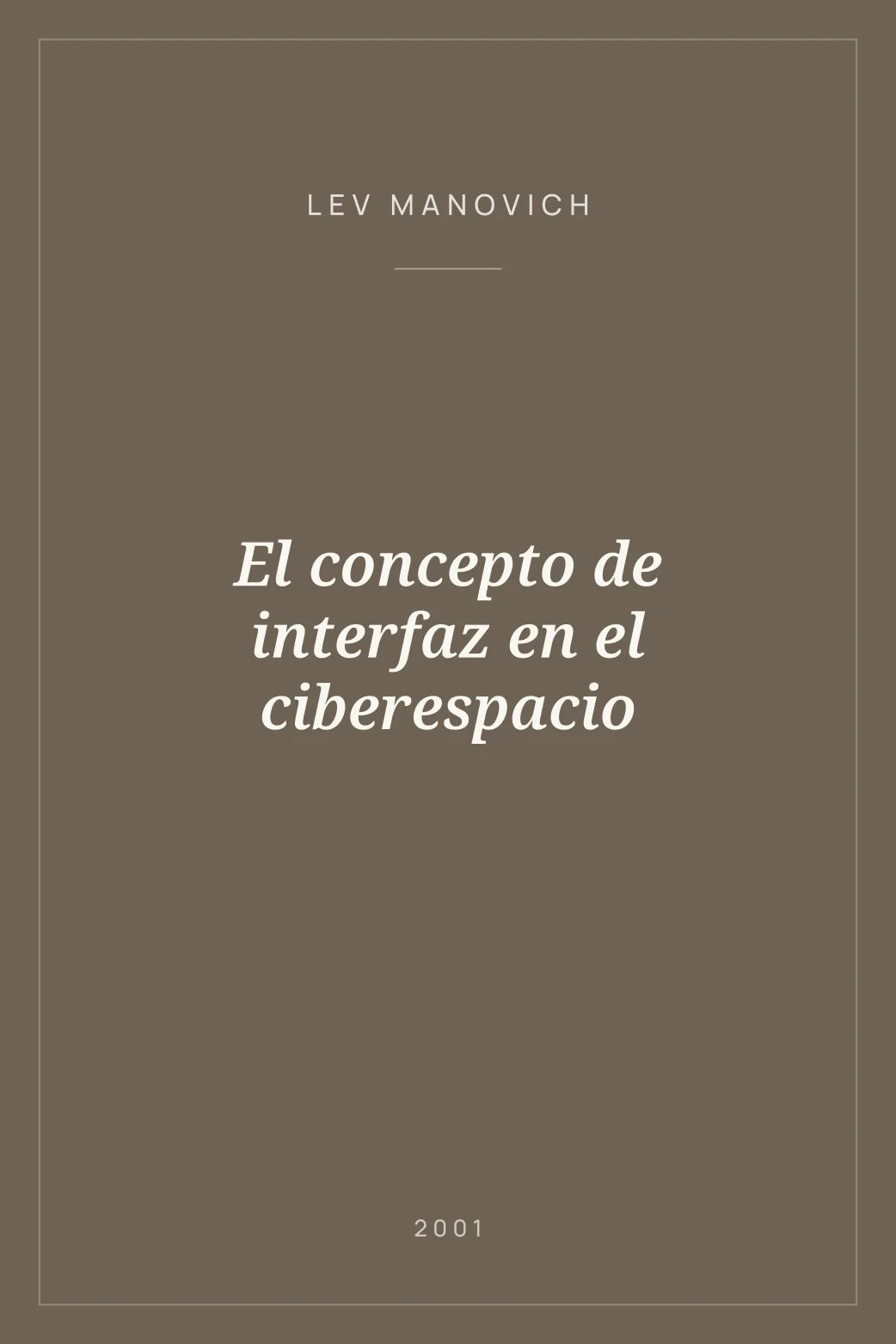 Portada de El concepto de interfaz en el ciberespacio