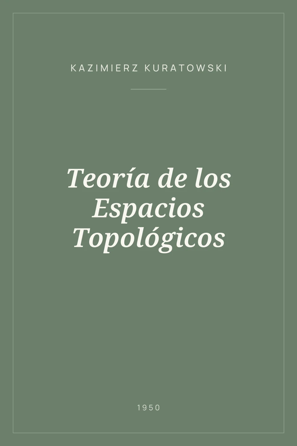 Portada de Teoría de los Espacios Topológicos