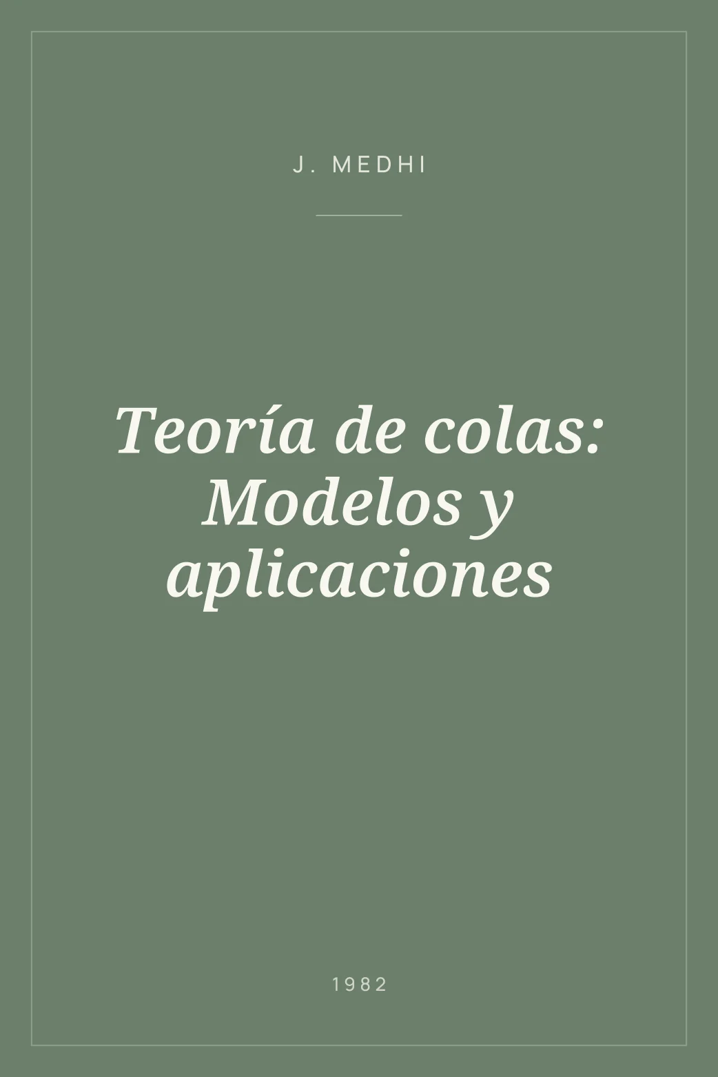 Portada de Teoría de colas: Modelos y aplicaciones