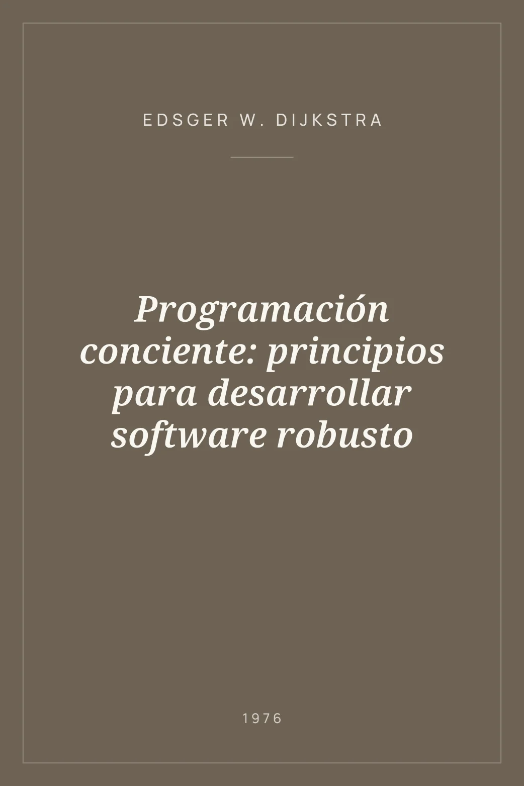 Portada de Programación conciente: principios para desarrollar software robusto