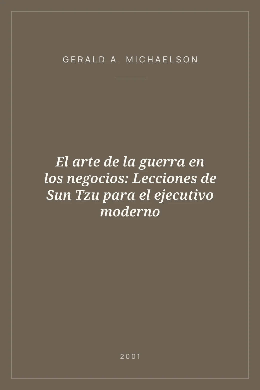 Portada de El arte de la guerra en los negocios: Lecciones de Sun Tzu para el ejecutivo moderno