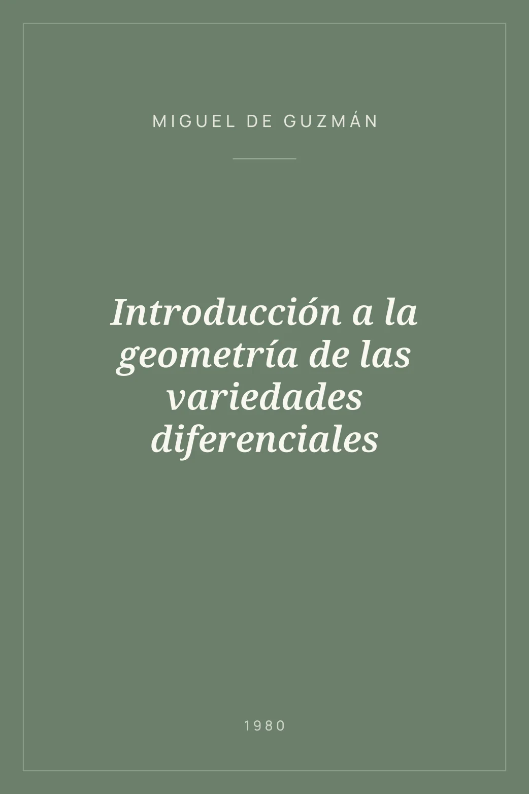 Portada de Introducción a la geometría de las variedades diferenciales