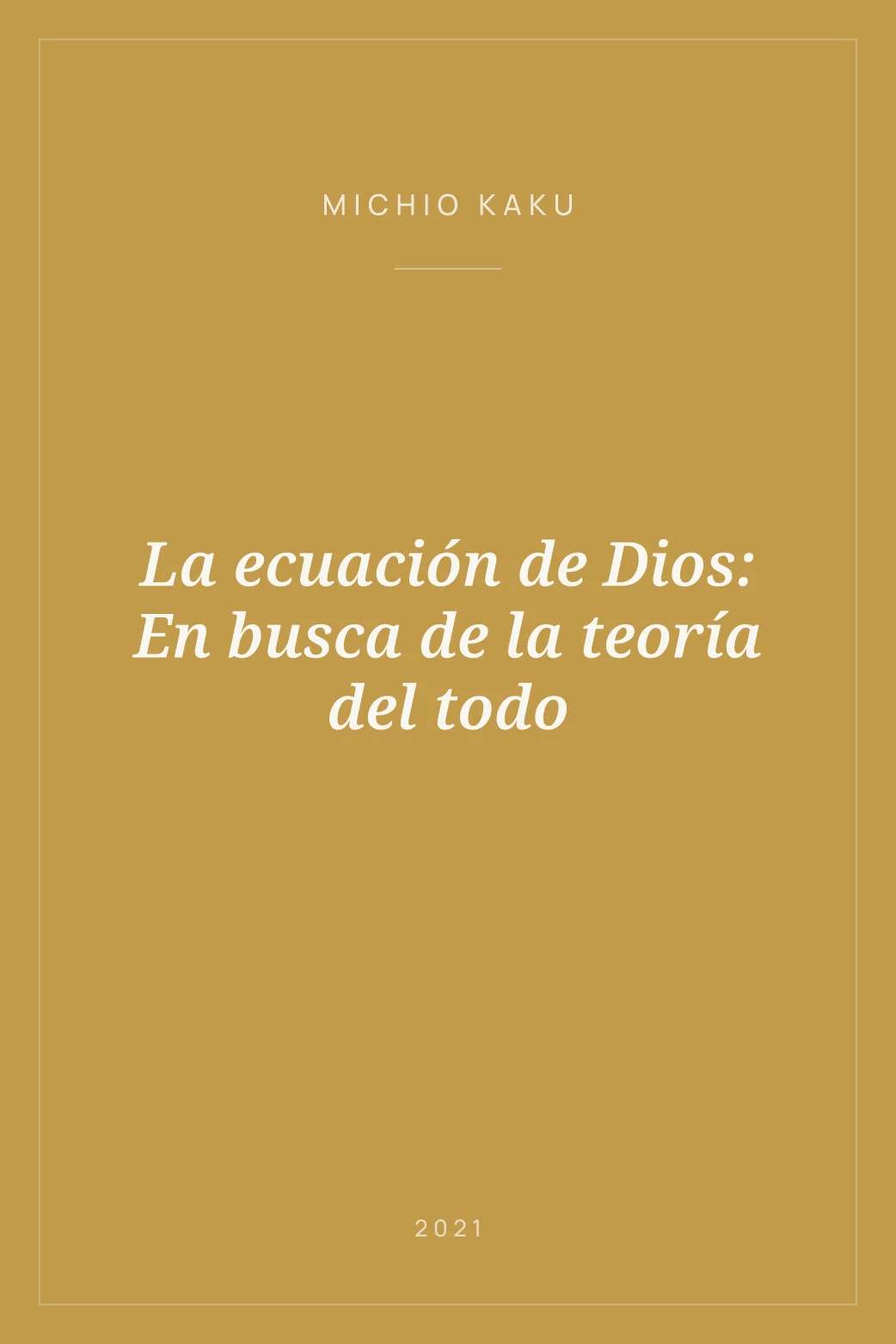 Portada de La ecuación de Dios: En busca de la teoría del todo