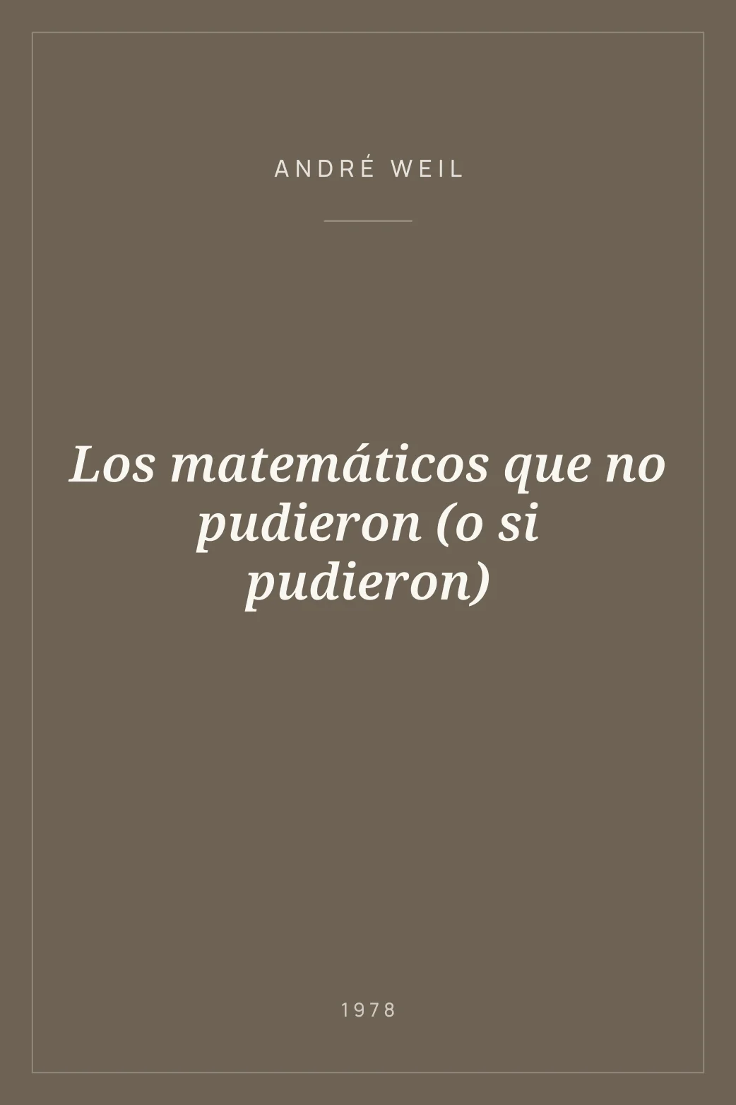 Portada de Los matemáticos que no pudieron (o si pudieron)
