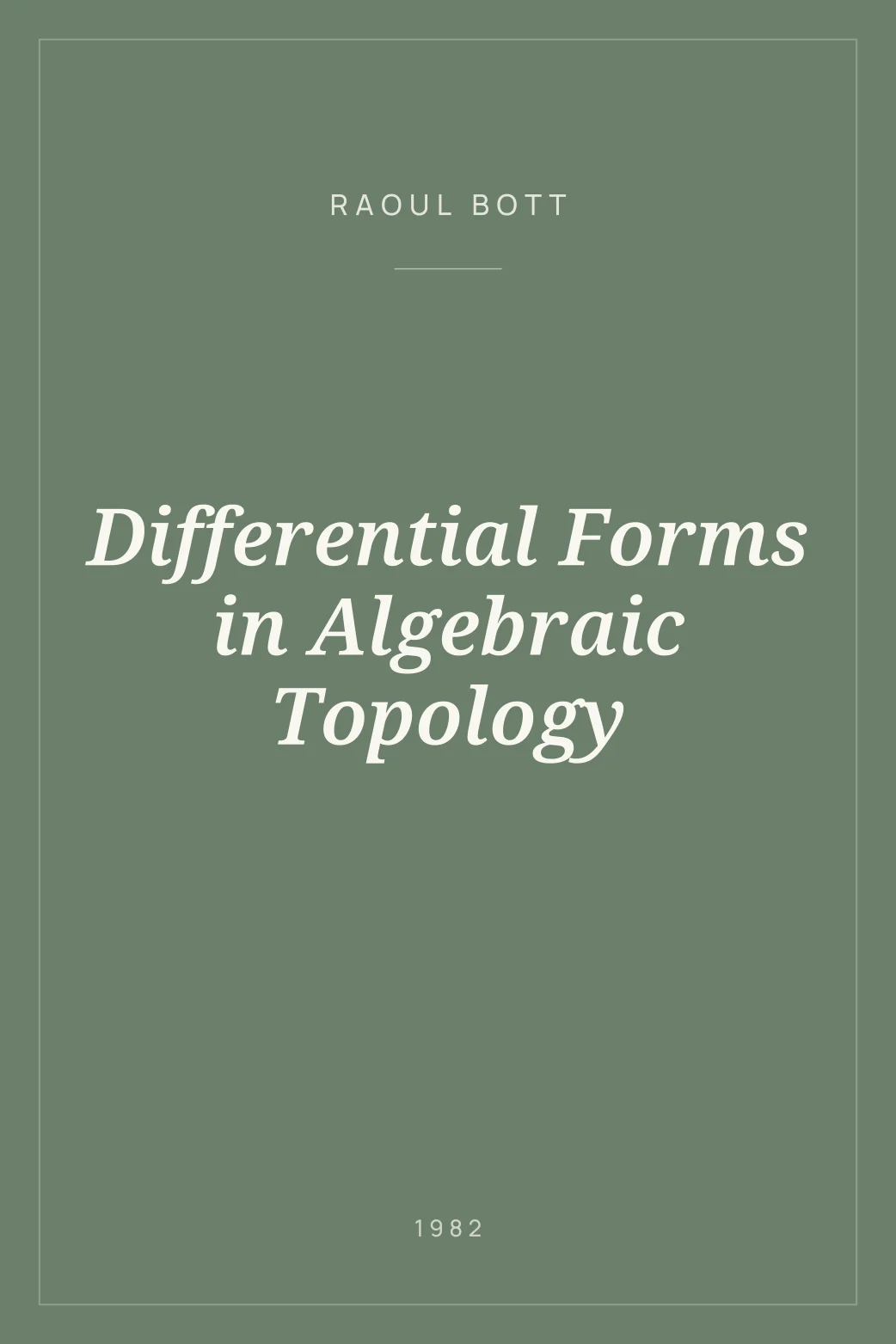Portada de Differential Forms in Algebraic Topology