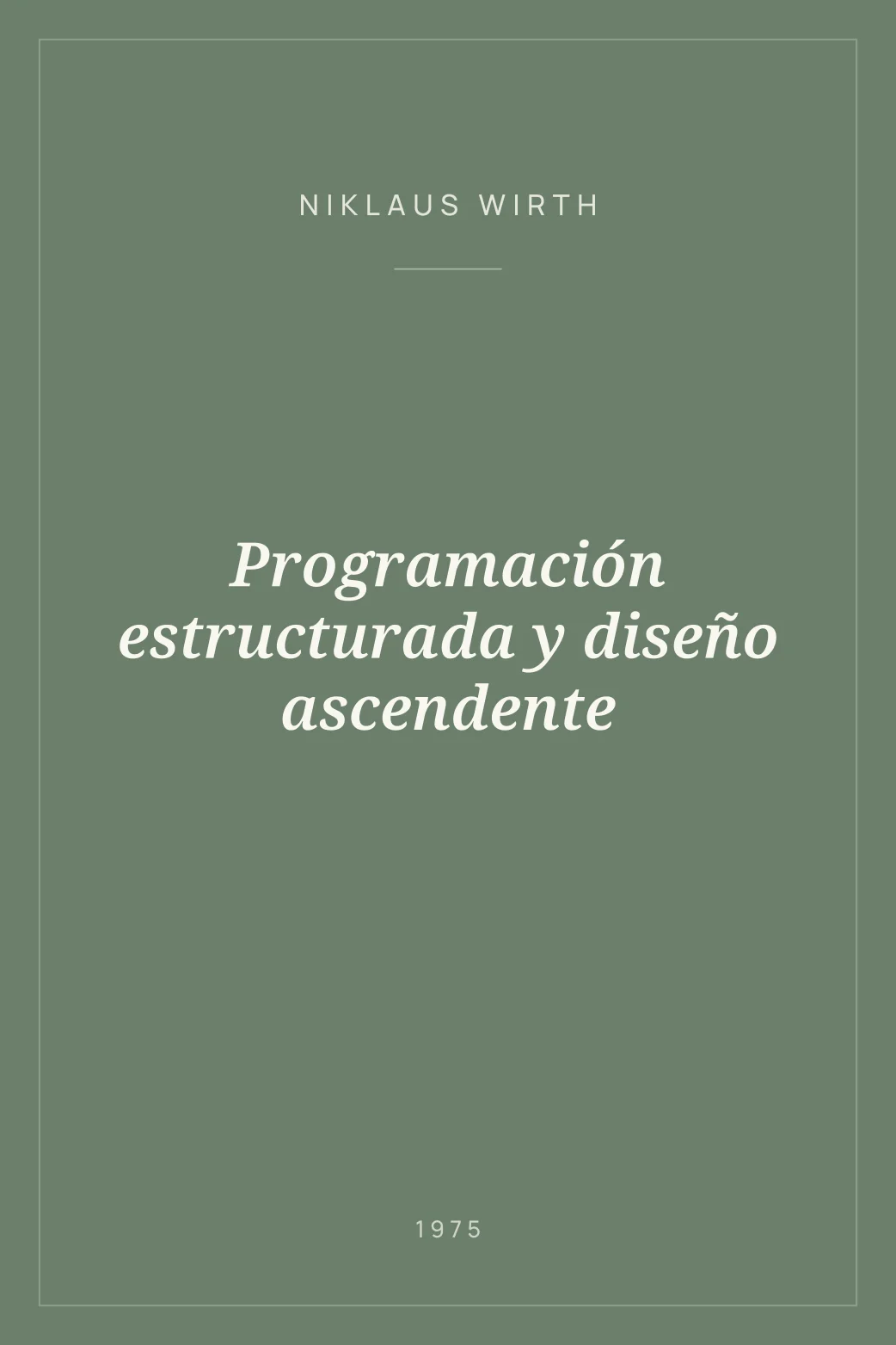 Portada de Programación estructurada y diseño ascendente
