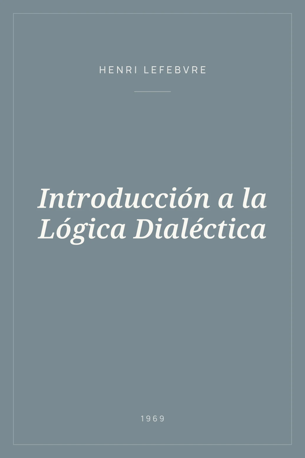Portada de Introducción a la Lógica Dialéctica