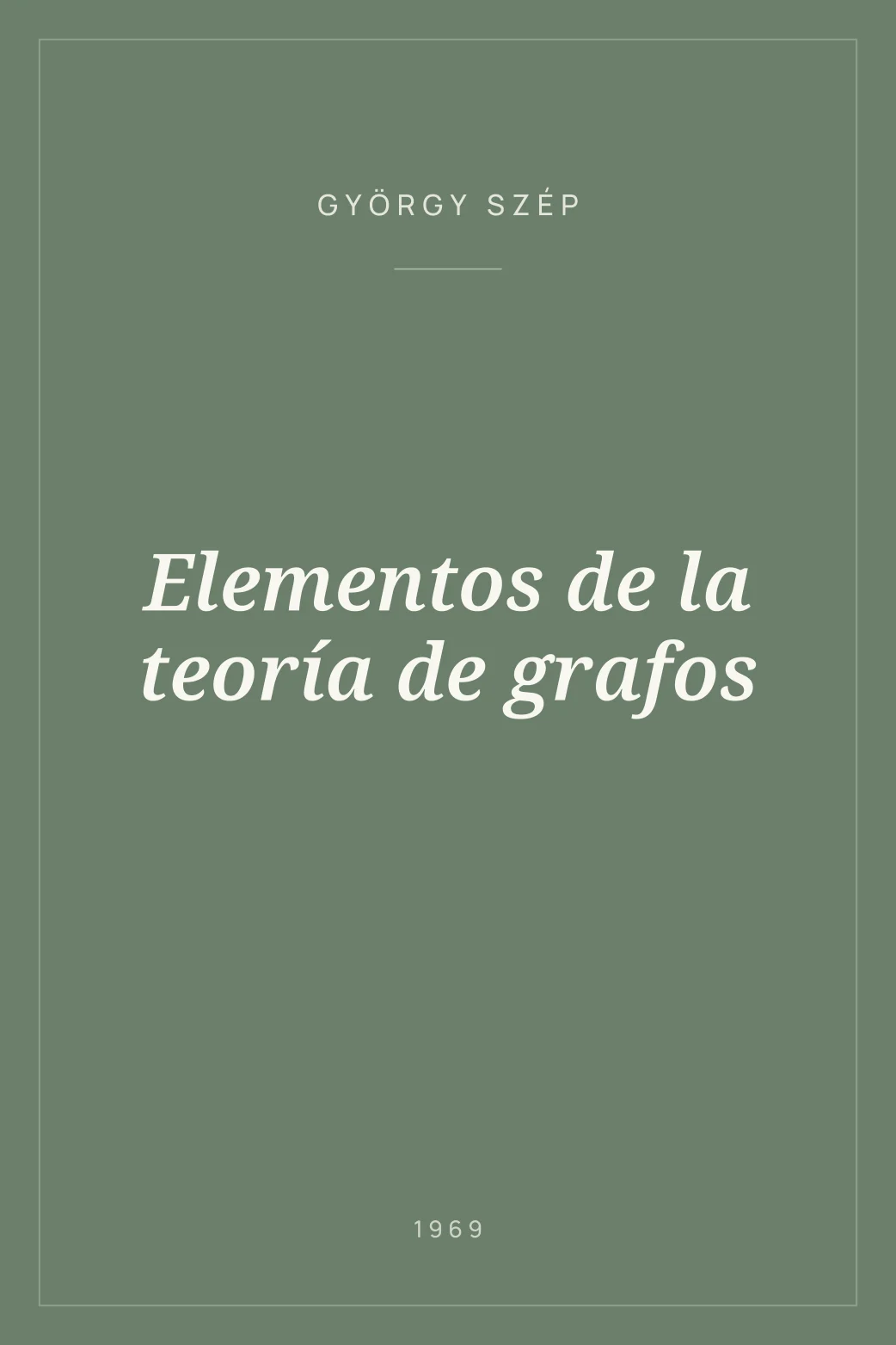 Portada de Elementos de la teoría de grafos