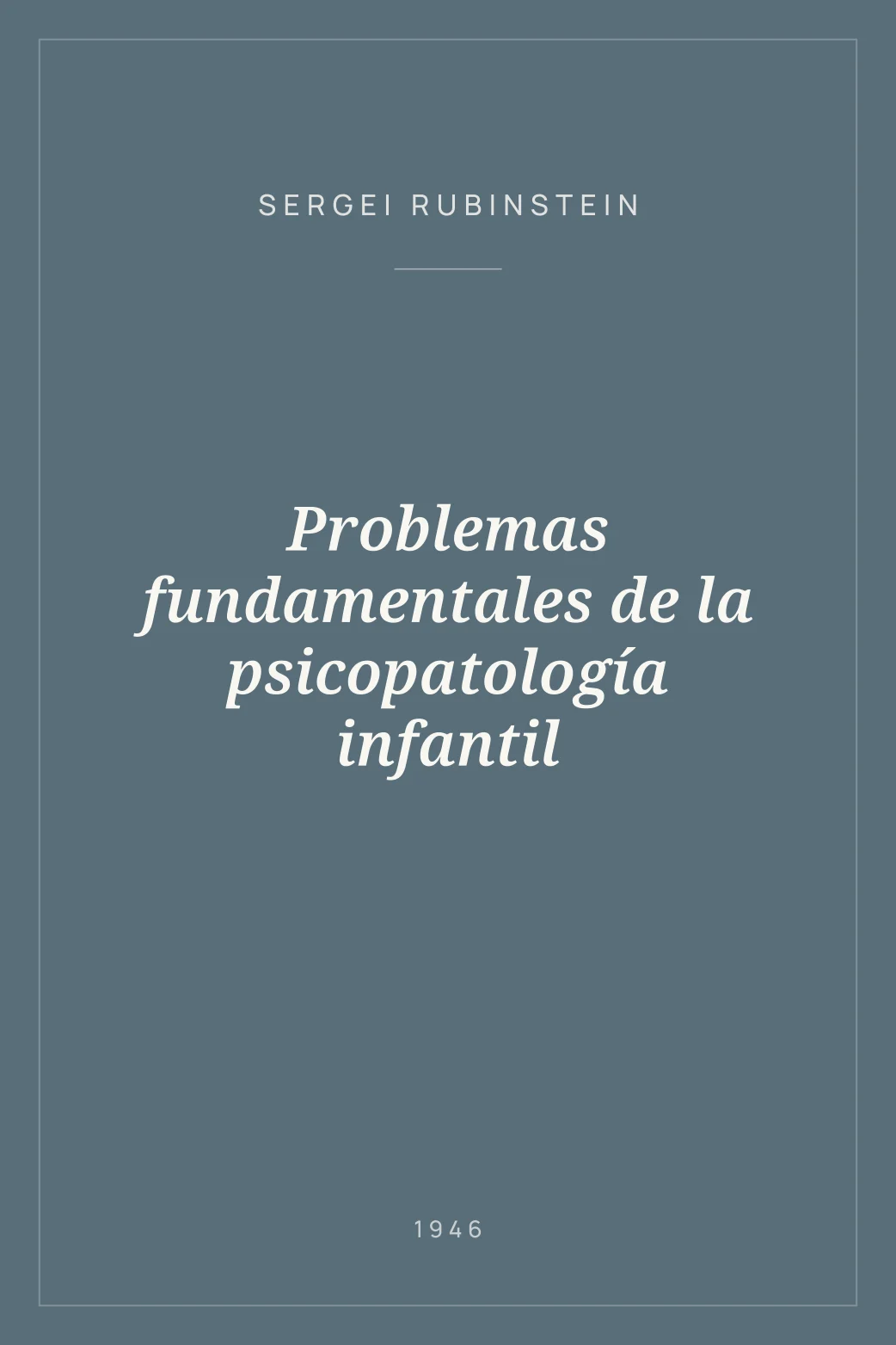 Portada de Problemas fundamentales de la psicopatología infantil