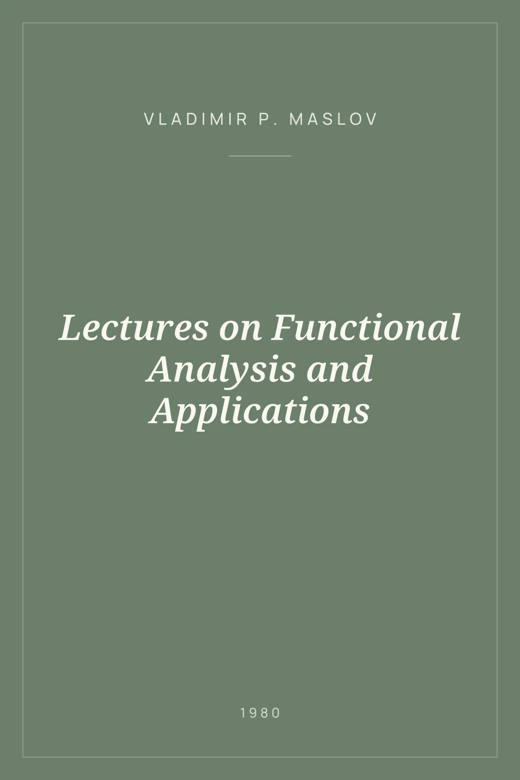 Portada de Lectures on Functional Analysis and Applications