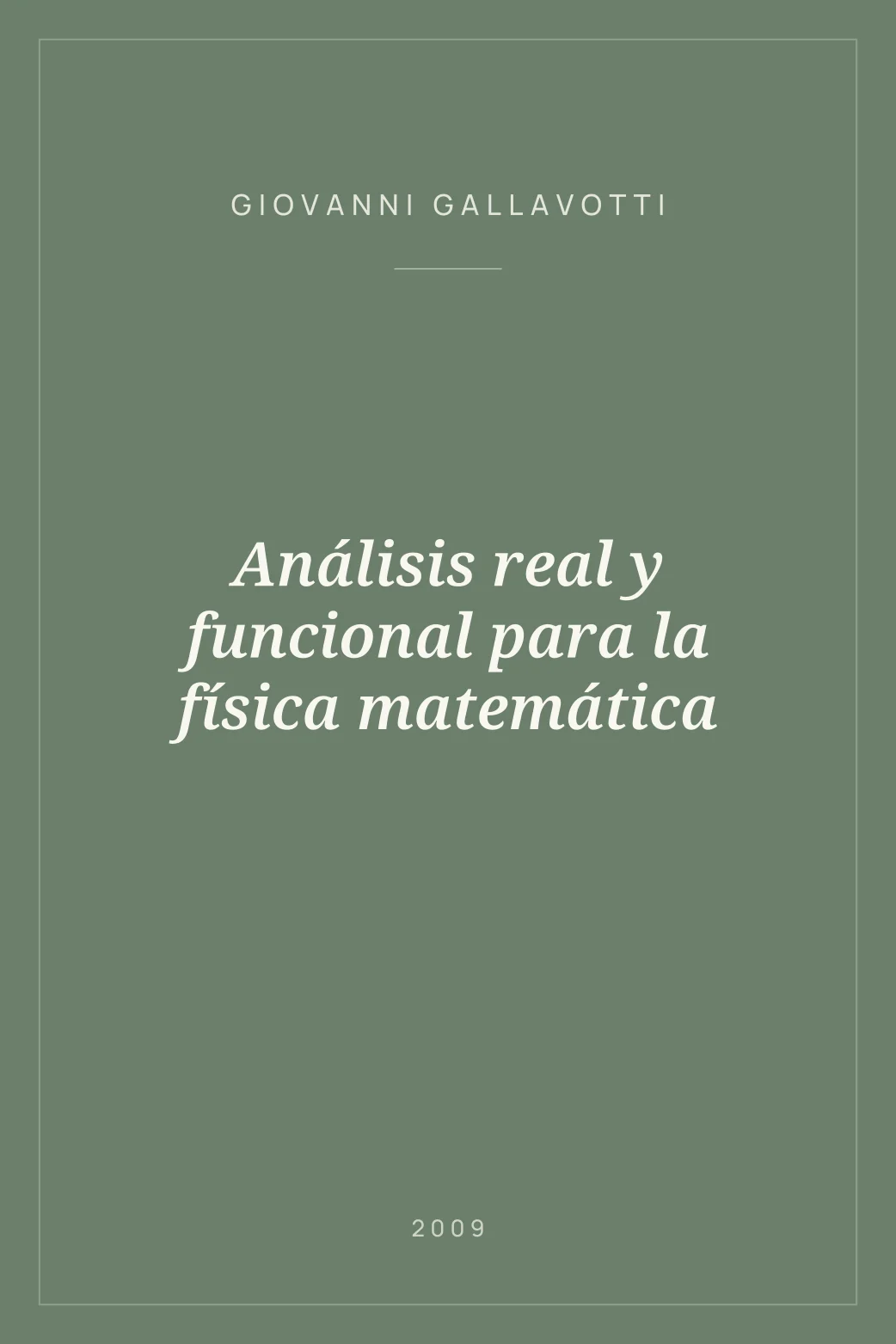 Portada de Análisis real y funcional para la física matemática
