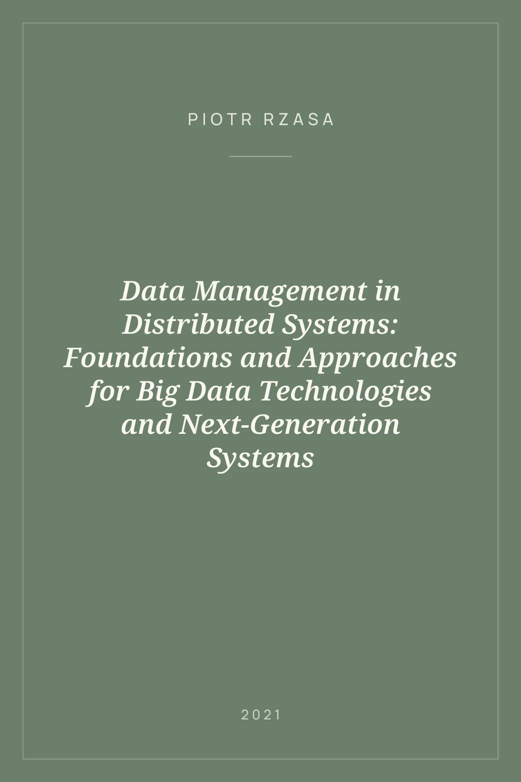 Portada de Data Management in Distributed Systems: Foundations and Approaches for Big Data Technologies and Next-Generation Systems
