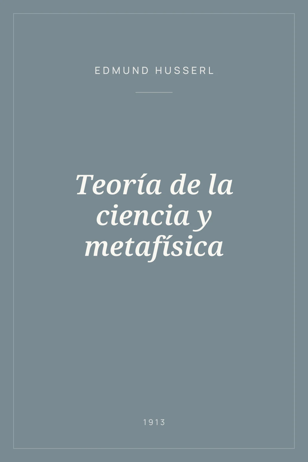 Portada de Teoría de la ciencia y metafísica