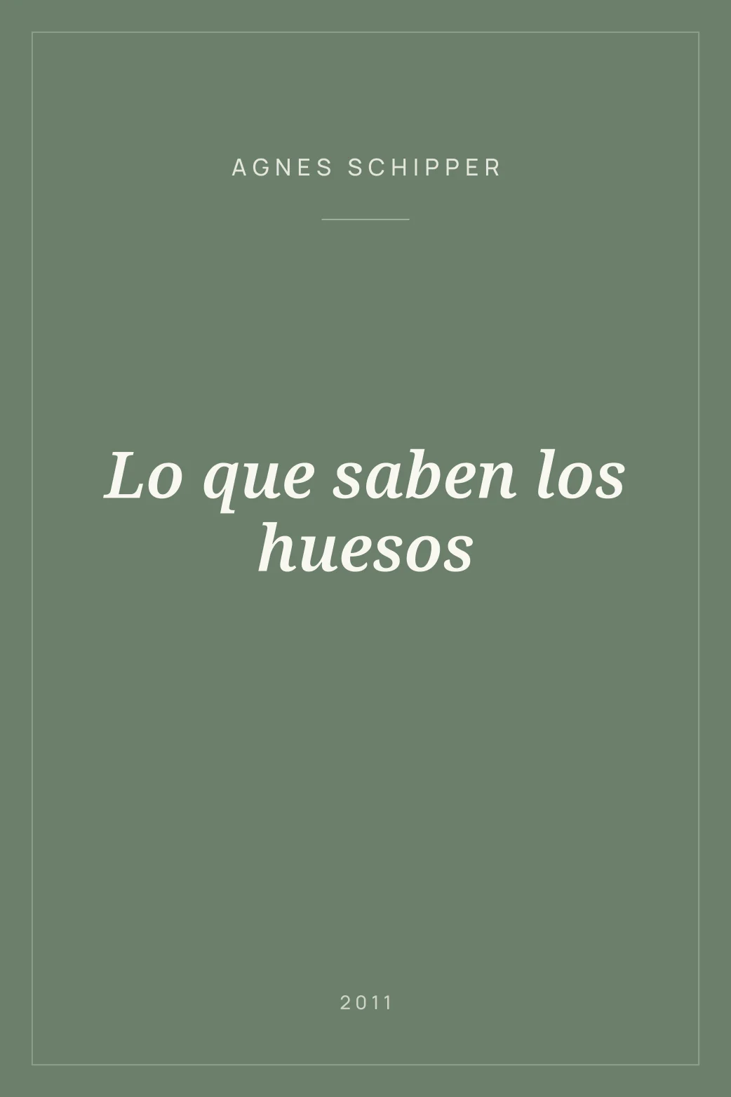 Portada de Lo que saben los huesos